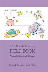 My Roadschooling Field Book