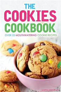 The Cookies Cookbook: Over 25 Mouthwatering Cookie Recipes