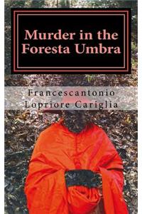 Murder in the Foresta Umbra