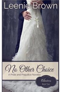 No Other Choice
