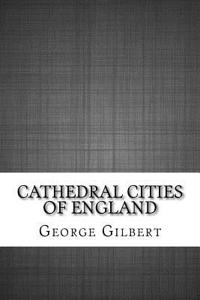 Cathedral Cities of England