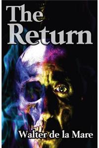 The Return