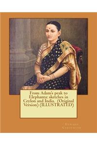 From Adam's peak to Elephanta