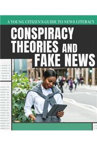 Conspiracy Theories and Fake News