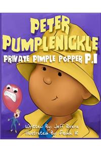Peter Pumplenickle Private Pimple Popper P.I.