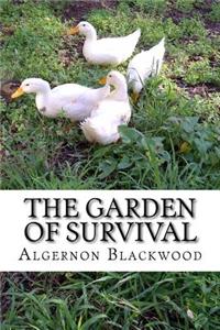 The Garden of Survival