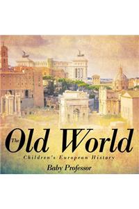 Old World Children's European History