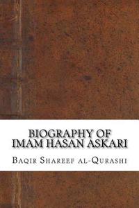 Biography of Imam Hasan Askari