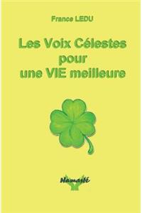 Les voix celestes pour une vie meilleure
