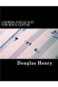 Chords and Scales for Rock Guitar