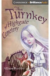 The Turnkey of Highgate Cemetery