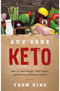 Guy Gone Keto