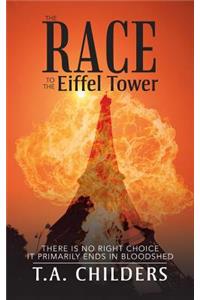 Race to the Eiffel Tower: There Is No Right Choice Primarily Ends in Bloodshed