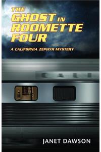 The Ghost in Roomette Four