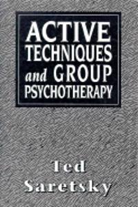 Active Techniques and Group Psychotherapy (Master Work)