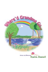 Where'd Grandma Go...