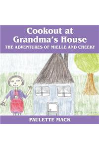 Cookout at Grandma's House