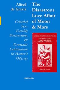 Disastrous Love Affair of Moon and Mars