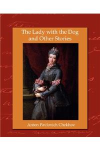 Lady with the Dog and Other Stories