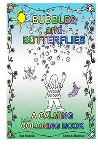 Bubbles and Butterflies A Calming Coloring Book
