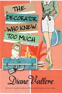 The Decorator Who Knew Too Much
