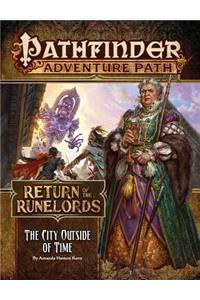 Pathfinder Adventure Path: The City Outside of Time (Return of the Runelords 5 of 6)