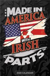 Made In America With Irish Parts