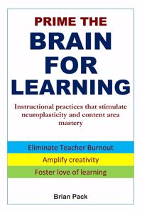 Prime the Brain for Learning