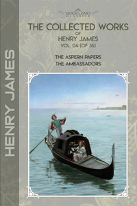 The Collected Works of Henry James, Vol. 04 (of 36)