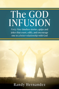 The GOD INFUSION