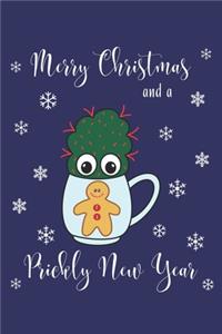 Merry Christmas And A Prickly New Year