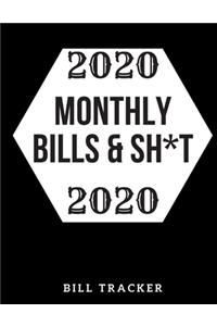 2020 Monthly Bills & Sh*t!