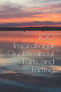 100 Inspirational Quotes about Farts and Farting