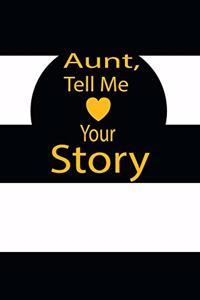 aunt, tell me your story