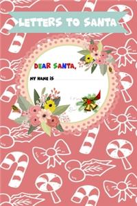 Letter to Santa - Dear Santa - My name is
