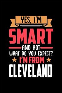 Yes, I'm Smart And Hot What Do You Except I'm From Cleveland