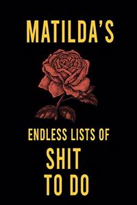Matilda's Endless Lists of Shit to do