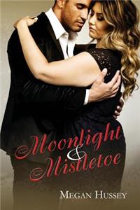 Moonlight and Mistletoe