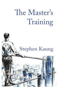 The Master's Training