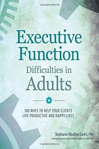 Executive Function Difficulties in Adults