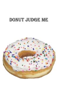 Donut Judge Me