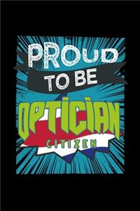 Proud to be optician citizen