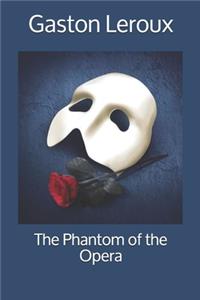 The Phantom of the Opera