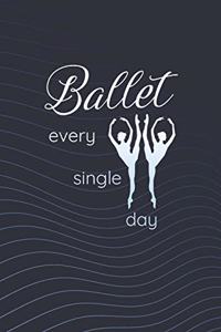 Ballet Every Single Day