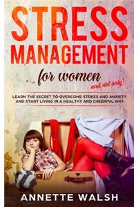 Stress Management For Women (And Not Only)