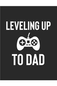 Leveling Up To Dad