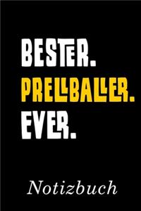 Bester Prellballer Ever Notizbuch