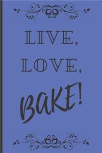 Live, Love, Bake!