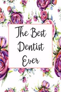 The Best Dentist Ever