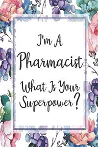 I'm A Pharmacist What Is Your Superpower?